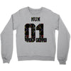 mum 01 Crewneck Sweatshirt