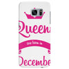 queens are born in december Samsung Galaxy S7 Edge