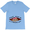 February Peeking Out Baby Girl T-Shirt