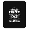 I Am Called Pawpaw... Mousepad