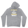 my daughter is the world's best special ed teacher. cool gift for mom Unisex Hoodie