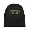 question reality Baby Beanies