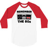 remember the 80's 3/4 Sleeve Shirt