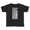say car ram rod Toddler T-shirt