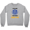 police mom  i rised mine Crewneck Sweatshirt