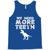 We Need More Teeth Tank Top