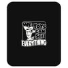 we toys can see everything Mousepad
