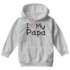 I Love My Papa Youth Hoodie