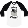 take no pilsners 3/4 Sleeve Shirt