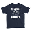 Legends Are Born In October Youth Tee