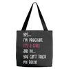 Yes...I'm Pregnant.It's a Girl! And No...You Can't Touch My Belly! Tote Bags