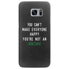 You Can't Make Everyone Happy You're Not an Avacado Samsung Galaxy S7 Edge