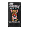 be the person your dog thinks you are iPhone 7 Case