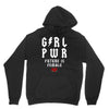 Girl Power Future Is Female Unisex Hoodie