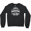 i have a beautiful daughter Crewneck Sweatshirt