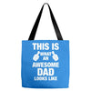 this is what an awesome dad looks like Tote Bags