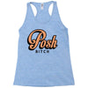 posh bitch Racerback Tank