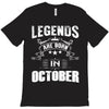 Legends Are Born In October T-Shirt