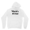 worlds number #3 dad t shirt s m l xl 2xl 3xl funny fathers day gag gi Unisex Hoodie