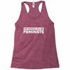 we should all be feminists Racerback Tank