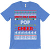Santa Only Comes Once A Year Pop Is Always Here To Cheer T-Shirt