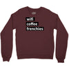 wifi, coffee, frenchies Crewneck Sweatshirt