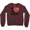 i love meat Crewneck Sweatshirt