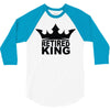 retired king 3/4 Sleeve Shirt