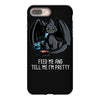 feed me and tell me i'm pretty iPhone 8 Plus
