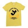 Father and Son Best Friends for Life Ladies Fitted T-Shirt