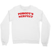 Pobodys Nerfect Kristen Bell Crewneck Sweatshirt