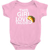 This Girl Loves Tacos Baby Bodysuit