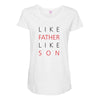 LIKE FATHER AND SON Maternity Scoop Neck T-shirt
