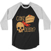 cake or death 3/4 Sleeve Shirt