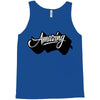 amazing Tank Top