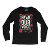 Women's March Hear Our Voice Long Sleeve Shirts