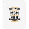 Super Cool Mom Of A Freaking Awesome Nurse Mousepad