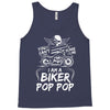 You Cant Scare Me I am Biker Pop Pop Tank Top