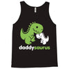 daddysaurus dinosaur dino Tank Top