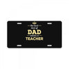 the best kind of dad raises a teacher. father's day gift for dad. License Plate