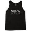not safe for work Tank Top