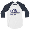 june 6 birthbay 3/4 Sleeve Shirt