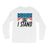 I Don't Kneel Long Sleeve Shirts