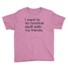 hoodrat stuff with my friends Youth Tee