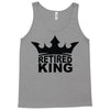 retired king Tank Top