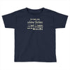 ich hab eine sch&ouml;ne tochter Toddler T-shirt