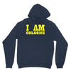 i am cologne Unisex Hoodie