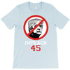 Impeach 45 Stop Trump T-Shirt