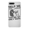 help me stack overflow youre myo nly hope iPhone 7 Plus Case