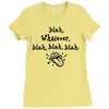 blah whatever Ladies Fitted T-Shirt